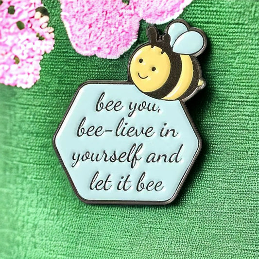 Bee You Enamel Pin