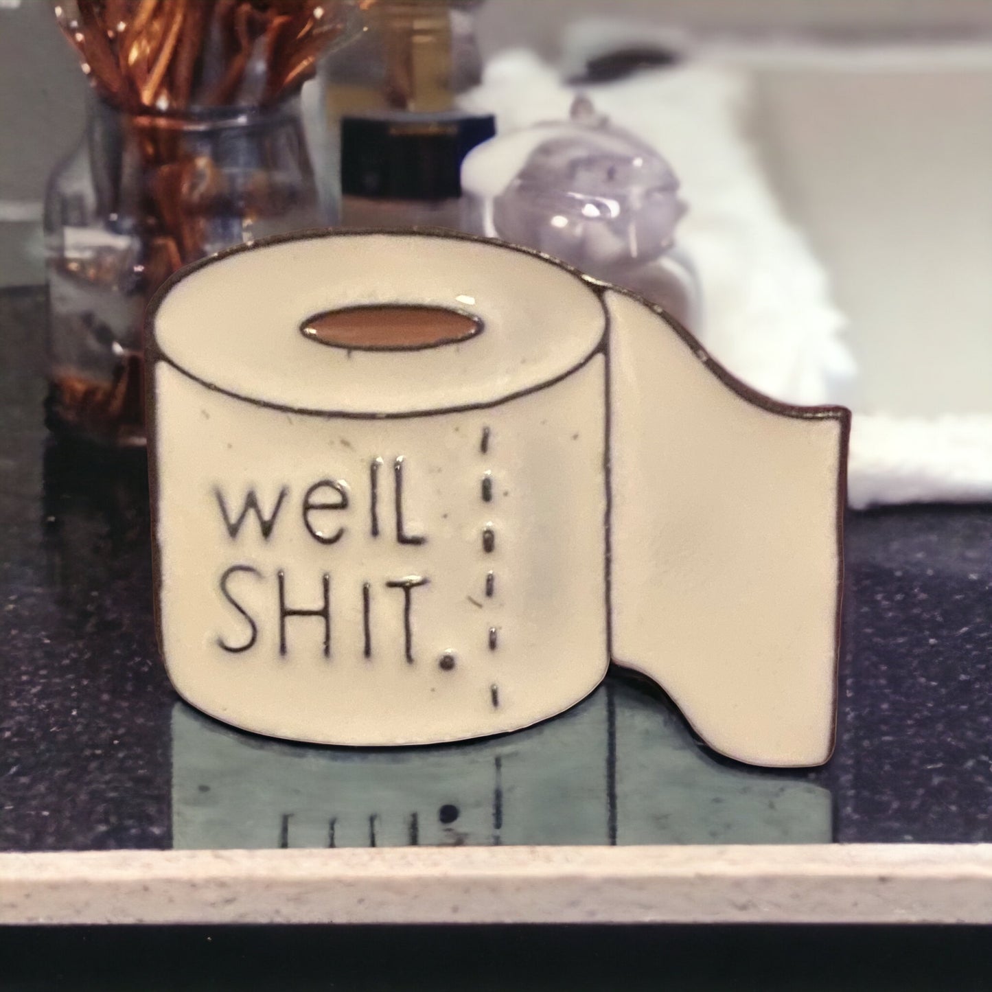 Well Shit Enamel Pin