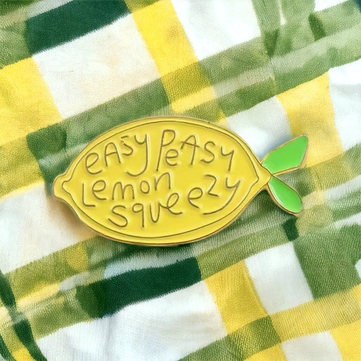 Easy Peasy Lemon Squeezy Enamel Pin