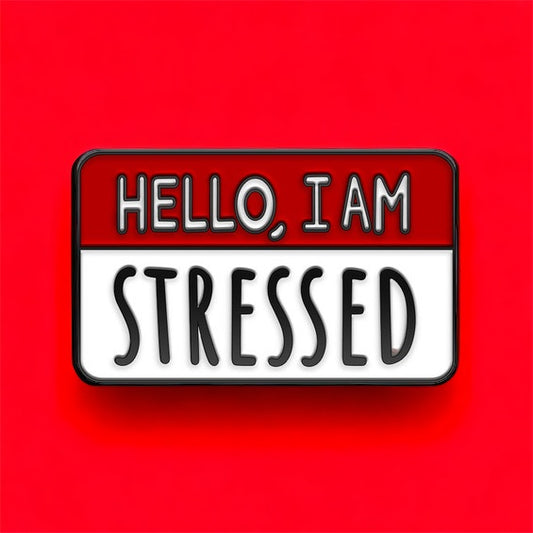 Stressed Enamel Pin