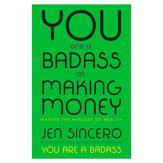 You are a Badass at Making Money